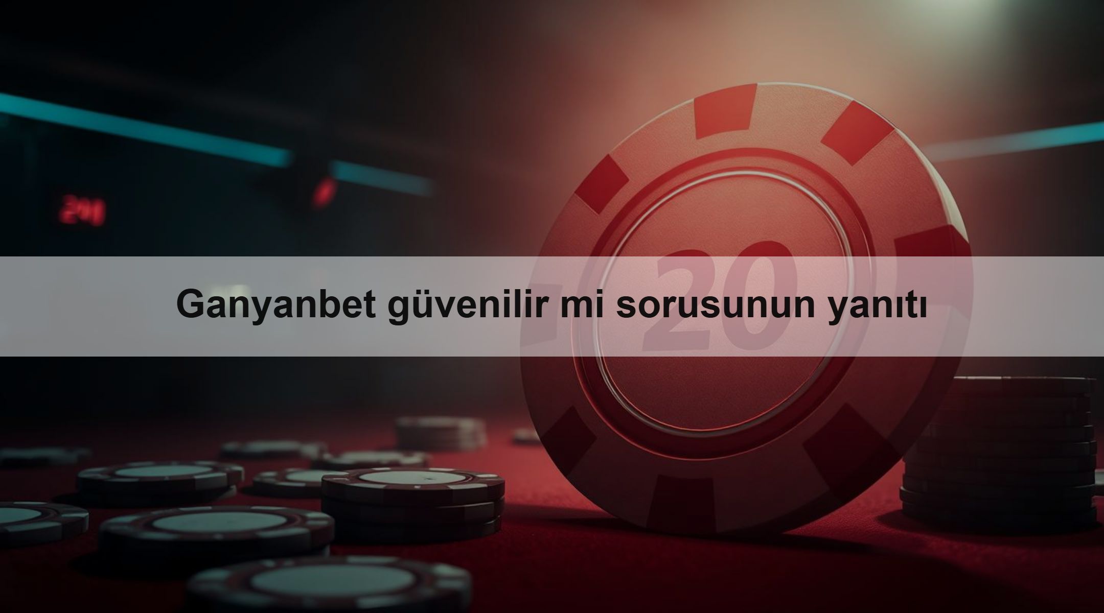 Ganyanbet güvenilir mi sorusunun yanıtı